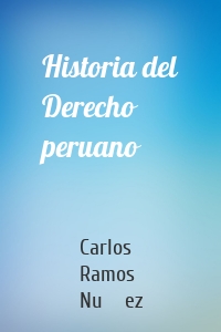 Historia del Derecho peruano