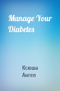 Manage Your Diabetes