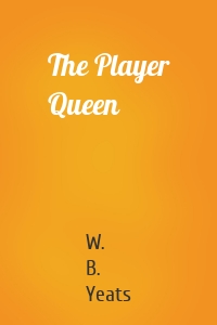 The Player Queen