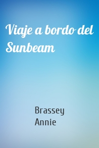 Viaje a bordo del Sunbeam