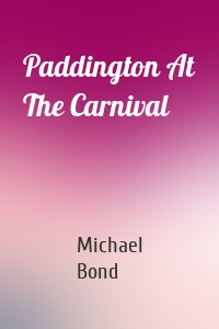 Paddington At The Carnival