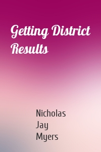 Getting District Results