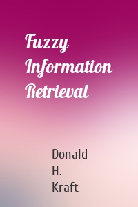 Fuzzy Information Retrieval