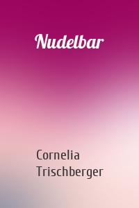 Nudelbar