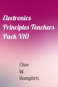 Electronics Principles Teachers Pack V10