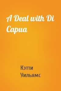A Deal with Di Capua