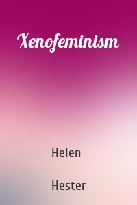 Xenofeminism