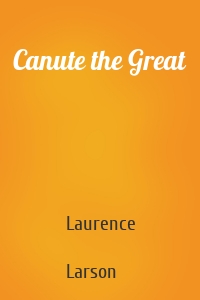 Canute the Great