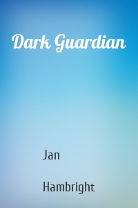 Dark Guardian