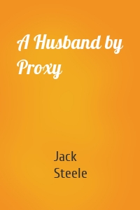 A Husband by Proxy