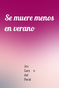 Se muere menos en verano