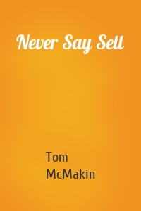 Never Say Sell