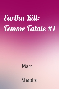 Eartha Kitt: Femme Fatale #1