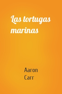 Las tortugas marinas