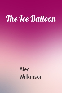 The Ice Balloon