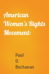American Women's Rights Movement: