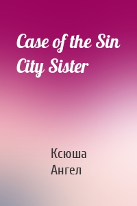 Case of the Sin City Sister