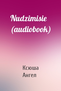 Nudzimisie (audiobook)