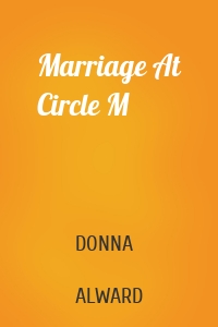 Marriage At Circle M