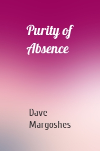 Purity of Absence