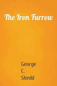 The Iron Furrow