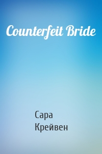 Counterfeit Bride