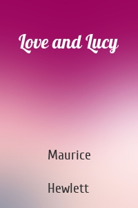 Love and Lucy