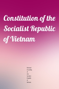 Constitution of the Socialist Republic of Vietnam