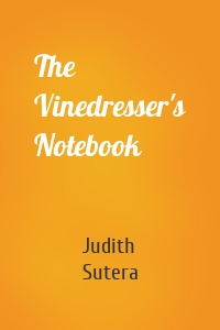 The Vinedresser's Notebook