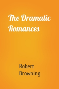 The Dramatic Romances
