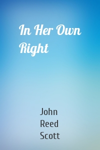 In Her Own Right