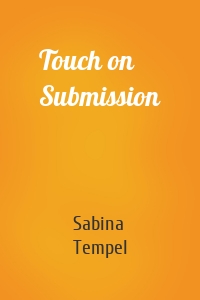 Touch on Submission