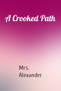 A Crooked Path