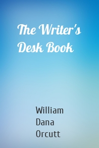 The Writer's Desk Book