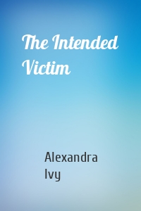 The Intended Victim