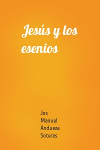 Jesús y los esenios