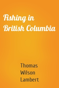 Fishing in British Columbia