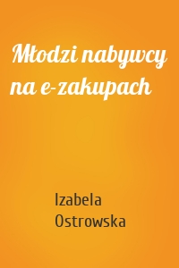 Młodzi nabywcy na e-zakupach