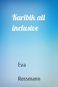 Karibik all inclusive