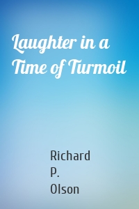 Laughter in a Time of Turmoil