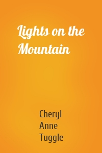 Lights on the Mountain