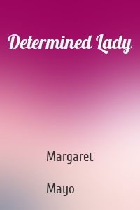 Determined Lady
