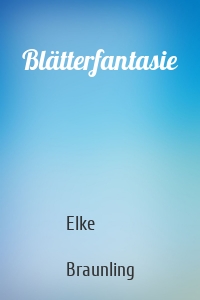 Blätterfantasie