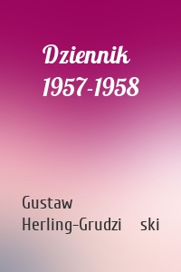 Dziennik 1957-1958