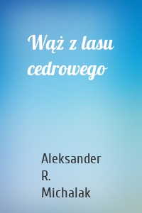 Wąż z lasu cedrowego