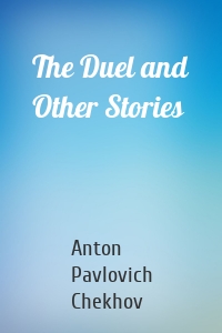 The Duel and Other Stories