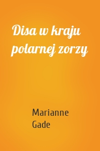 Disa w kraju polarnej zorzy