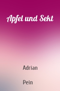 Apfel und Sekt