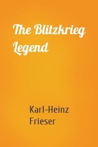 The Blitzkrieg Legend