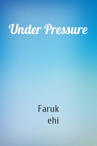 Under Pressure